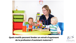 Retrait de l'agrément d'un assistant maternel